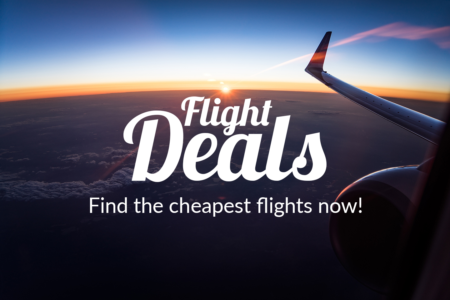 Flight Deals - Your gateway to best airfare deals